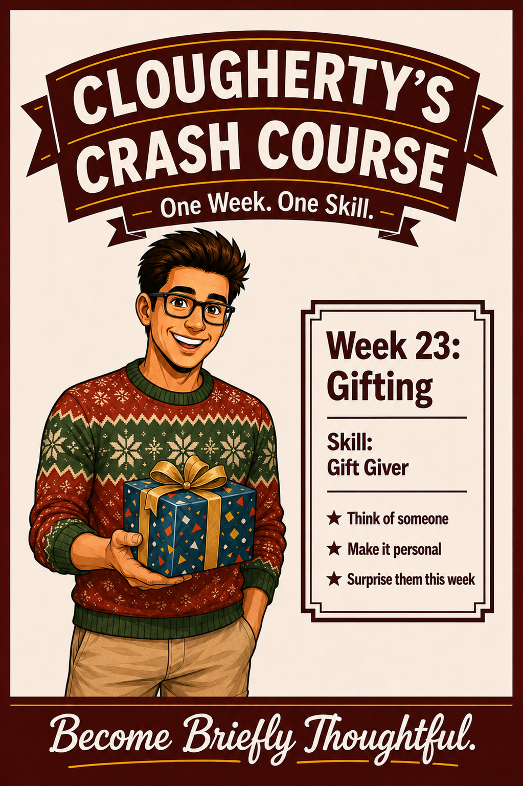 Clougherty Crash Course artwork for Week 23: Gifting